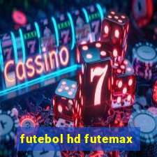 futebol hd futemax